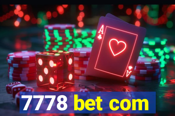 7778 bet com